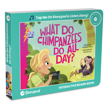 Rebel Girls - What Do Chimpanzees Do All Day?